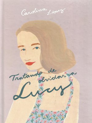 cover image of Tratando de olvidar a Lucy